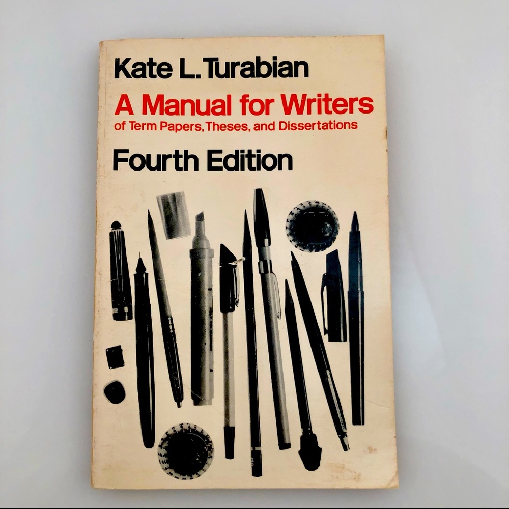 A Manual for writers of term papers, theses, and dissertations.